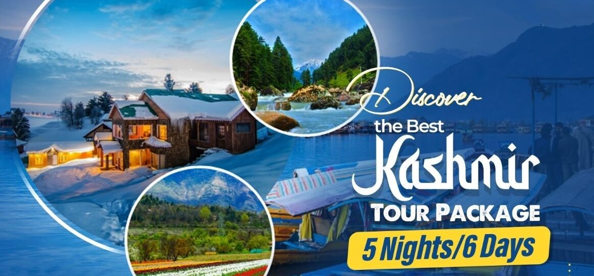 Kashmir Tour Packages from Delhi & Mumbai – 2025 & 2026 Deals
